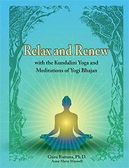 Relax and Renew, 2nd Edition, by Guru Rattana, Ph.D.