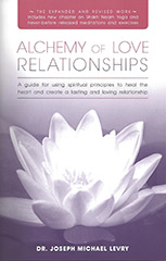 Alchemy of Love Relationships by Dr. Joseph Michael Levry - Gurunam
